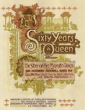 [Gutenberg 42386] • Sixty Years a Queen: The Story of Her Majesty's Reign